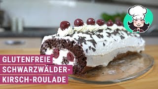 Glutenfreie Schwarzwälder  Kirsch  Rolle [upl. by Sair155]