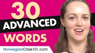 30 Advanced Norwegian Words Useful Vocabulary [upl. by Emirak230]