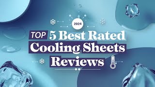 Top 5 Best Rated Cooling Bed Sheets Reviews in 2024 [upl. by Gabrielle]