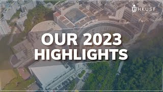 HKUST 2023 Highlights Full [upl. by Enilhtak]