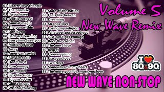 New Wave  New Wave Non Stop  New Wave 80s  Disco 80s  Disco 90s  New Wave Remix Volume 5 [upl. by Biancha]