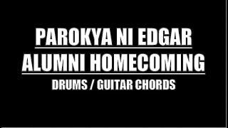 Parokya Ni Edgar  Alumni Homecoming Drums Guitar Chords amp Lyrics [upl. by Ainedrag261]