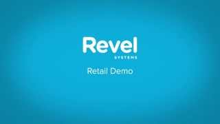 Revel Systems Retail Demo [upl. by Chico757]