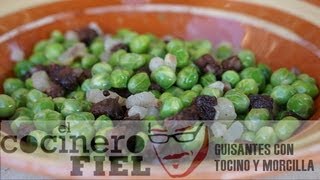 EL COCINERO FIEL 470 GUISANTES CON TOCINO Y MORCILLA [upl. by Jerad]