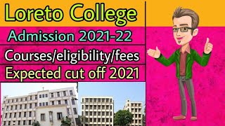 Loreto college Kolkata admission 2022 Fees application  cut off 2022  admission  Eligibility [upl. by Annoyek]