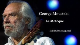 George Moustaki Le Metèque Subtitulos en español [upl. by Aniad]