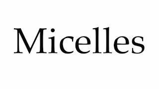 How to Pronounce Micelles [upl. by Devlen]