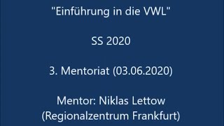 Einführung in die VWL Mentoriat 3 SS 2020 [upl. by Brelje]