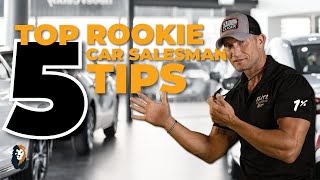 Top 5 Rookie Car Salesman TIPS  Andy Elliott [upl. by Tasha]