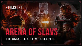 STALCRAFT — «Arena of Slavs» Tutorial [upl. by Anirbus172]