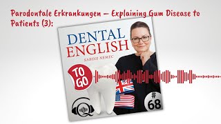 68 Zahnfleischerkrankungen – Explaining Gum Disease to Patients 3 [upl. by Eiznikcm]