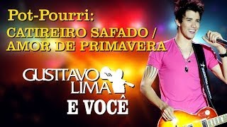 Gusttavo Lima  Catireiro Safado Amor de Primavera  DVD Gusttavo Lima e Você Clipe Oficial [upl. by Ecinnaj]