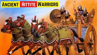 Ancient Hittite Warriors 10 Things You Should Know [upl. by Ardnoik204]