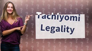 Is Tachiyomi legal [upl. by Gilberte]