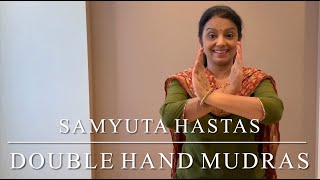 Bharatanatyam  Mudras  Samyuta Hastas or Double hand mudras tutorial [upl. by Estes]