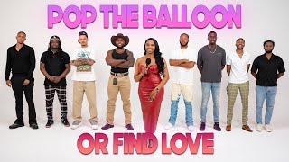 Ep 20 Pop The Balloon Or Find Love  With Arlette Amuli [upl. by Les653]