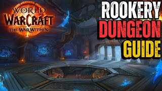 The Rookery Dungeon Guide  World of Warcraft The War Within [upl. by Siuqaj]