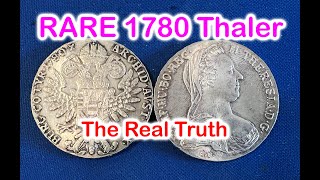 RARE 1780 Thaler silver The Real Truth antique or modern [upl. by Noraa]