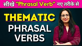 Thematic Phrasal Verb  Phrasal Verb सिखने का नया तरीका  Learn with Tricks  English With Rani Mam [upl. by Ymmak]