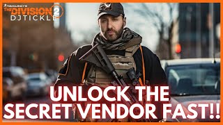 HOW TO UNLOCK THE SECRET VENDOR THE DIVISION 2 [upl. by Gleason]