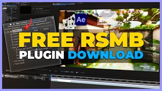 FREE RSMB PLUGIN REELSMARTMOTIONBLUR  After Effects Tutorial [upl. by Thurber]