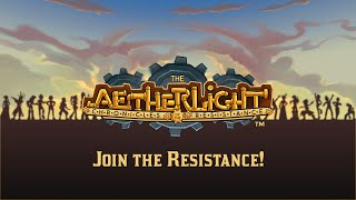 The Aetherlight Chronicles of the Resistance Official Trailer [upl. by Russ]