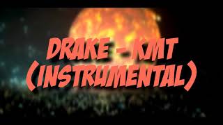 Drake Instrumental kmt [upl. by Olatha]