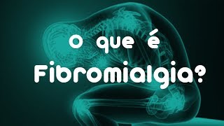 DOR NO CORPO TODO CONHEÇA A FIBROMIALGIA  ReumatoCare [upl. by Dj]