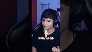 PUEDO IMITAR A FERB [upl. by Yednil]