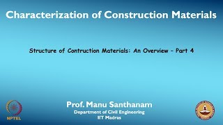 Structure of Contruction Materials An Overview â€“ Part 4 [upl. by Lorrin]