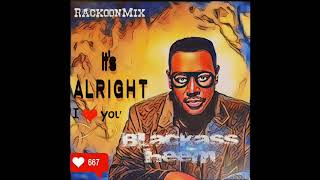 RackoonMix Luther Vandross  its alright [upl. by Yrebmik]