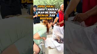 Video Viral Lomba Tangkap Ikan Ini Bikin Ngakak dan Berpikir lomba ikan [upl. by Llevol245]