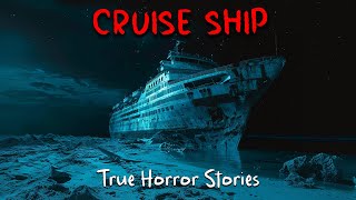 3 True Terrifying Cruise Ship Horror Stories [upl. by Yelsgnik47]