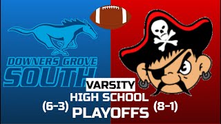 IHSA 8A Playoffs Downers Grove S vs Palatine High School Football [upl. by Handy]