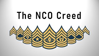 The Creed of the Noncommissioned Officer NCO Creed [upl. by Annawit]