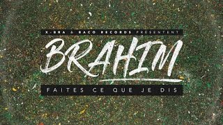 📺 Brahim  Faites ce que je dis Official Video [upl. by Frida]