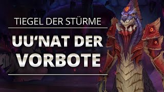 Uunat Vorbote der Leere Raidguide  Tiegel der Stürme Heroisch Normal LFR  WoW [upl. by Geiss82]