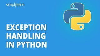 Exception Handling in Python  Using Try and Except Block for Error Handling  Python  Simplilearn [upl. by Haram594]