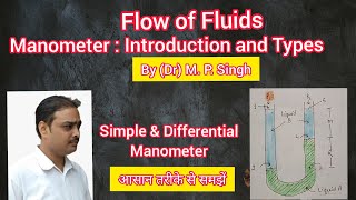 Manometers  Simple and Differential Manometer  By Dr M P Singh  Pharm Engineering  L1 [upl. by Eedak]