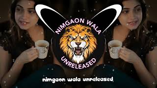 NASHA YE PYAR KA NASHA HAI  EDM MIX ITS OMKAR REMIX X NIMGAON WALA UNRELEASED HERE 🙉💥 [upl. by Uhej744]