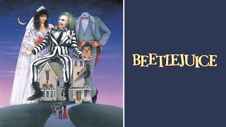 Beetlejuice  SoundTrack Main Title 4K [upl. by Adelind]