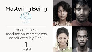 Connecting Heartfully  Heartfulness Relaxation and Meditation  Masterclass 1  Daaji [upl. by Yhtir]