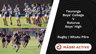 Super 8 Rugby First XV  Tauranga Boys College v Rotorua Boys High [upl. by Ykcor895]