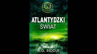 Riddle A G  Atlantydzki Świat  Audiobook PL całość [upl. by Kauffmann]