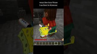 What Bro Sees When I Am Busy In Mining 🤣 minecraft minecraftmeme funnyminecraft [upl. by Dremann]