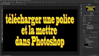 Tutoriel Photoshop cc 2017  Télécharger une Police [upl. by Haletta946]