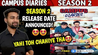 Campus Diaries Season 2 Release Date  Campus Diaries Season 2 Trailer Release Date  MX Player [upl. by Beaston]