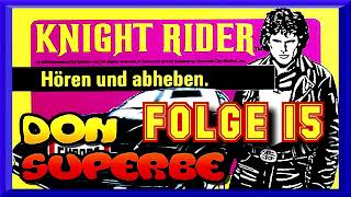 KNIGHT RIDER HÖRSPIEL FOLGE 15 KOMPLETT  1989 EIN NEUBAU MIT WANZEN [upl. by Rimahs]