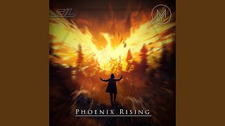 Phoenix Rising [upl. by Maureen]