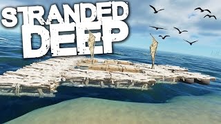 Stranded Deep  Survival Part 22  CARGO RAFT Experimental [upl. by Oiramaj644]